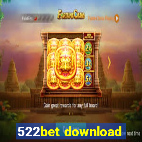 522bet download